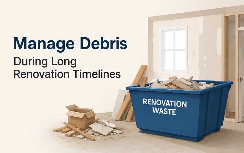 Home Renovation Debris Management